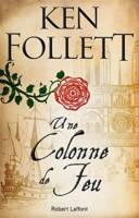 Ken Follett - Une colonne de feu