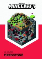 Minecraft - Le guide de la redstone Minecraft - Le guide de la redstone