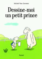 Michel Van Zeveren - dessine-moi une petit prince