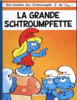 Pascal Garray et Alain Jost - La Grande Schtroumpfette Pascal Garray et Alain Jost - La Grande Schtroumpfette