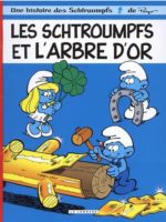 Pascal Garray et Alain Jost - Les Schtroumpfs et l'arbre d'or Pascal Garray et Alain Jost - Les Schtroumpfs et l'arbre d'or