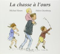 Michael Rosen & Helen Oxenbury - La chasse à l'ours
