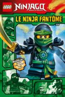 Ninjago, masters of Spinjitzu - Le ninja fantôme