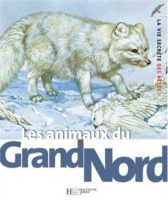 Michel Cuisin & John Barber - Les animaux du Grand Nord