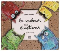 Anna Llenas - La couleur des émotions : un livre tout animé