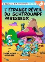 Les Schtroumpfs - L'étrange réveil du Schtroumpf Paresseux