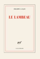Philippe Lançon - Le lambeau